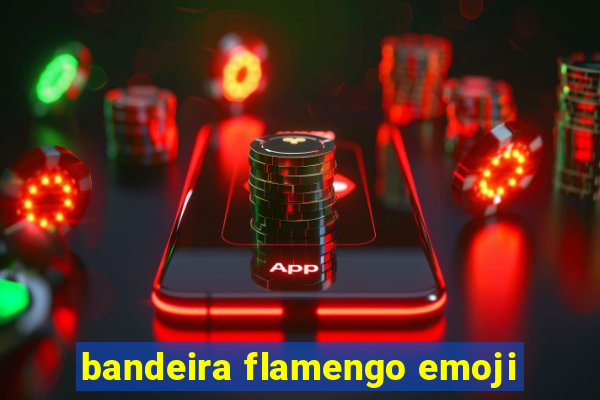 bandeira flamengo emoji